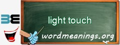 WordMeaning blackboard for light touch